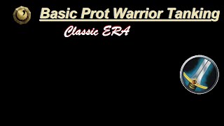 Basic Prot Warrior Tanking Tips (Classic Era)