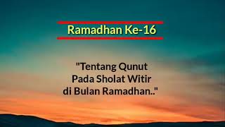 Mutiara Ramadhan Hari ke 16