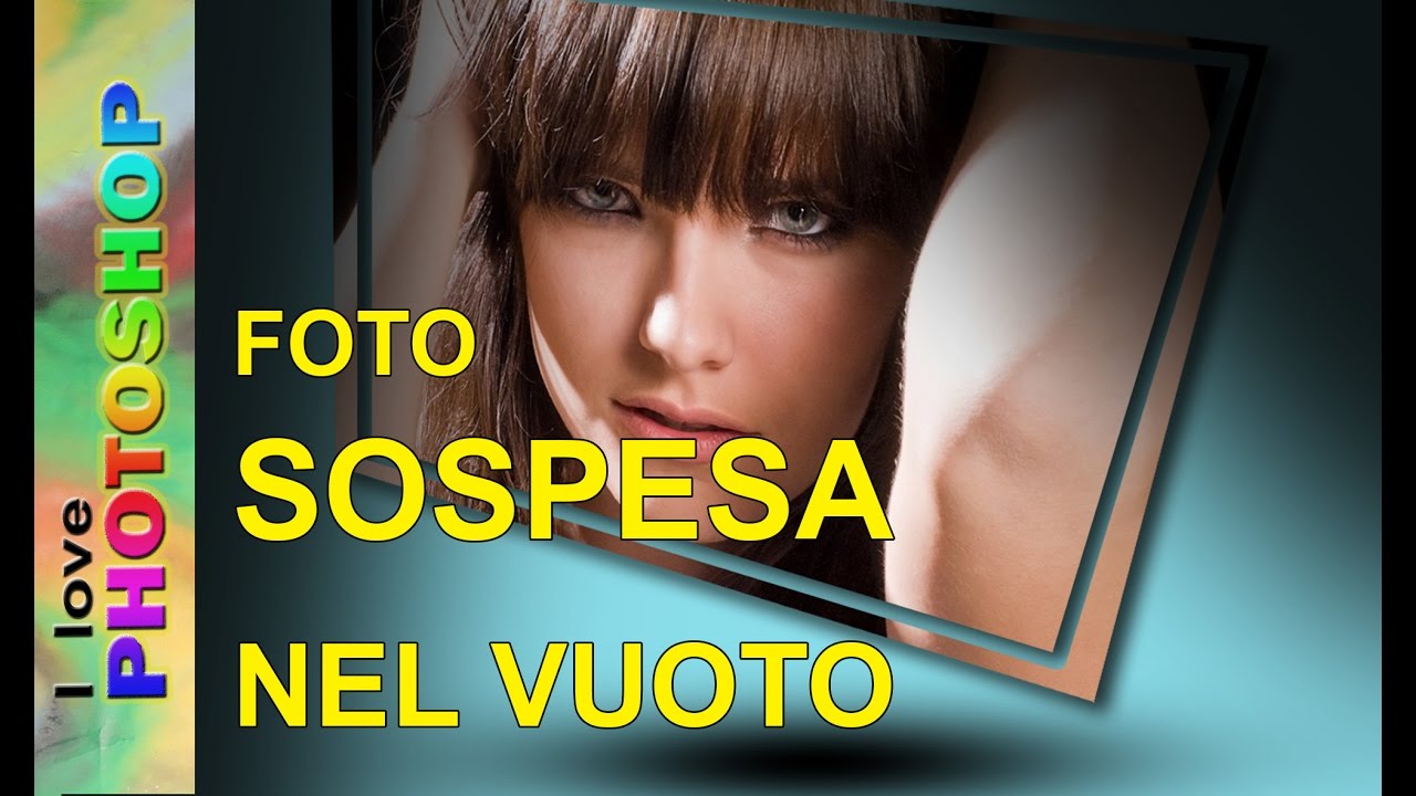 Photoshop tutorial italiano photoshop effetti particolari foto ...
