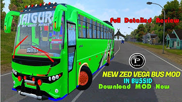New ZED Vega Bus MOD In Bussid | Download MOD Now | Full Review | #Bussimulatorindonesia