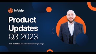 Infobip Product Updates: Q3 2023