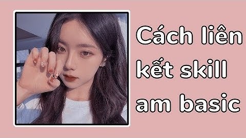 Cách liên kết skill Alight Motion (Am) đơn giản🙆💕 | #3