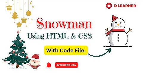 SNOWMAN using HTML CSS codes ☃️| Detailed explanation in Hindi. | @Dlearner2498