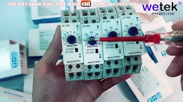 Delay Timer DT series của Ấn. Bao gồm delay on và off luôn. Multispan xanh vs Geya đỏ.