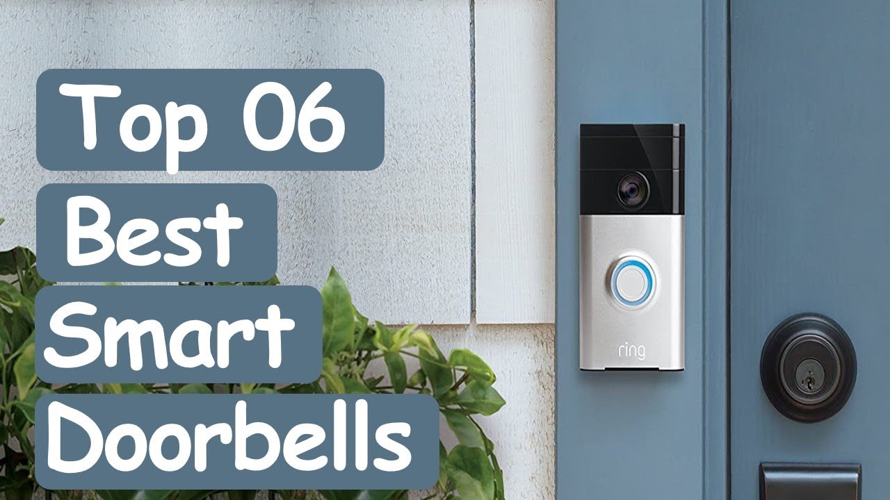 Best Smart Doorbells 2020 Top 6 Best Smart Doorbells Reviews! Online
