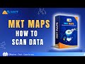 How To Scan Data On MKT Maps | MKT Maps Guide