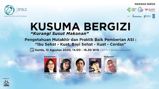 Webinar JP2GI - Kusuma "Kurangi Susut Makanan" Bergizi ( 13 Agustus 2020 )