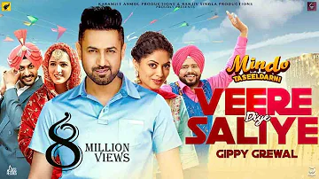 Veere Diye Saliye | (Full HD) | Gippy Grewal , Rajvir Jawanda & Mannat Noor