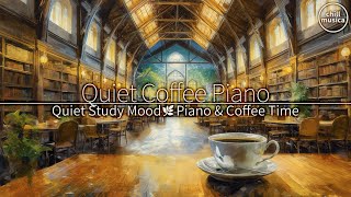 📚図書館カフェの落ち着いたコーヒータイム☕心安らぐピアノ音楽【集中用BGM】 Quiet Café Atmosphere 🌙 Coffee Time & Study Piano Music