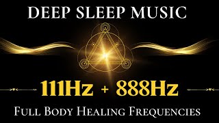 111Hz + 888Hz Spiritual Regeneration | Music therapy Deep healing meditation | Frequency of Angels