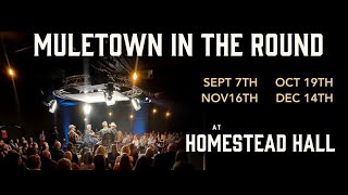 Recap: Muletown In The Round - Sept 7, 2023