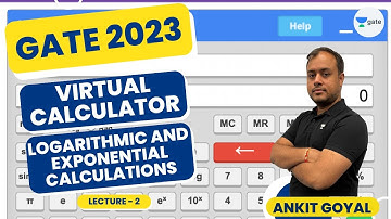 Logarithmic and Exponential Calculations | Virtual Calculator - 2| GATE 2023   | Ankit Goyal