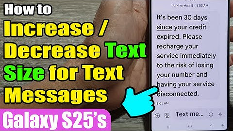 📱 How to Increase/Decrease Text Size for Text Messages on Samsung Galaxy S25/S25+/Ultra ✨