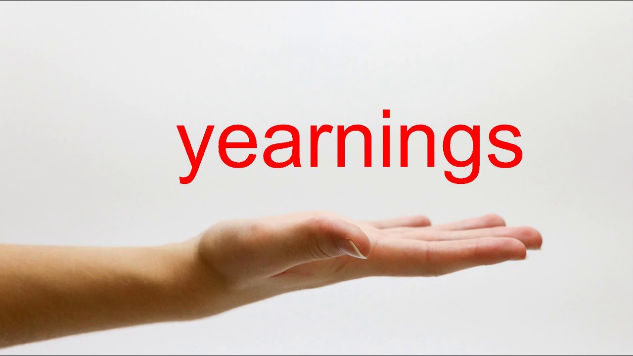 How To Pronounce Yearnings American English YouTube