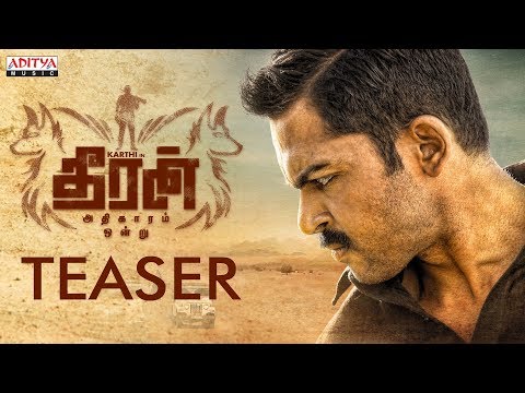 Theeran Adhigaram Ondru Official Teaser |- Theeran Adhigaram Ondru || Karthi, Rakul Preet -Ghibran