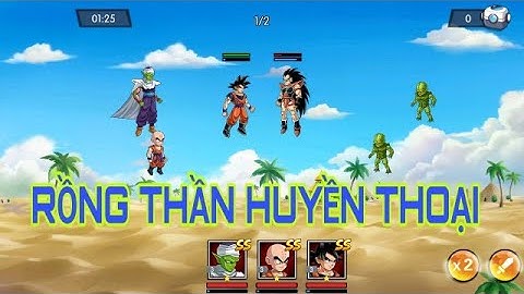RỒNG THẦN HUYỀN THOẠI RTHT- HOÁ RA CHÍNH LÀ TỰA GAME DRAGON BALL SAIYANS UNITED AE ƠI QUÁ ĐỈNH