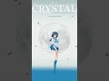 CRYSTAL COLLECTION 🌙 - A touch of rain - Sailor Mercury (Misako Kanemoto)