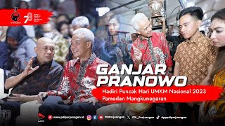 Ganjar Pranowo Hadiri Puncak Hari UMKM Nasional 2023 Pamedan Mangkunegaran