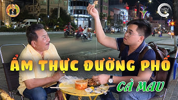 ẨM THỰC ĐƯỜNG PHỐ CÀ MAU | MC Việt Thảo | Ẩm Thực & Đời sống - Tập 246 | CBL 1912