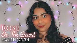 BLACKPINK Rosé - On The Ground | Cover