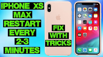 IPHONE XS MAX RESTART EVERY 2-3 MINUTES FIXED WITH TIPS AND TRICKS