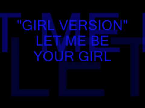 LET ME BE YOUR GIRL-TRILLSUN,TB...