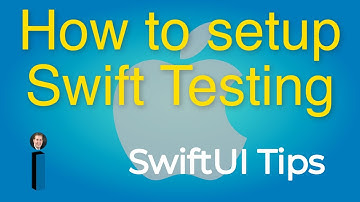 How to setup Swift Testing - SwiftUI Tips & Tricks