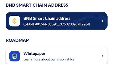 How to Add BNB Smart Chain Address on lce Network - lce Coin Mining App
