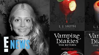 Vampire Diaries Author L.J. Smith Dead At Age 66 | E! News