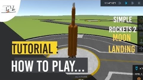 Simple rocket 2 | landing on moon | tutorial | gameplay