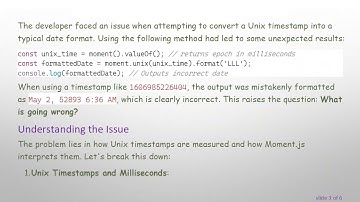 Solving the Unix Timestamp Conversion Issue with Moment.js