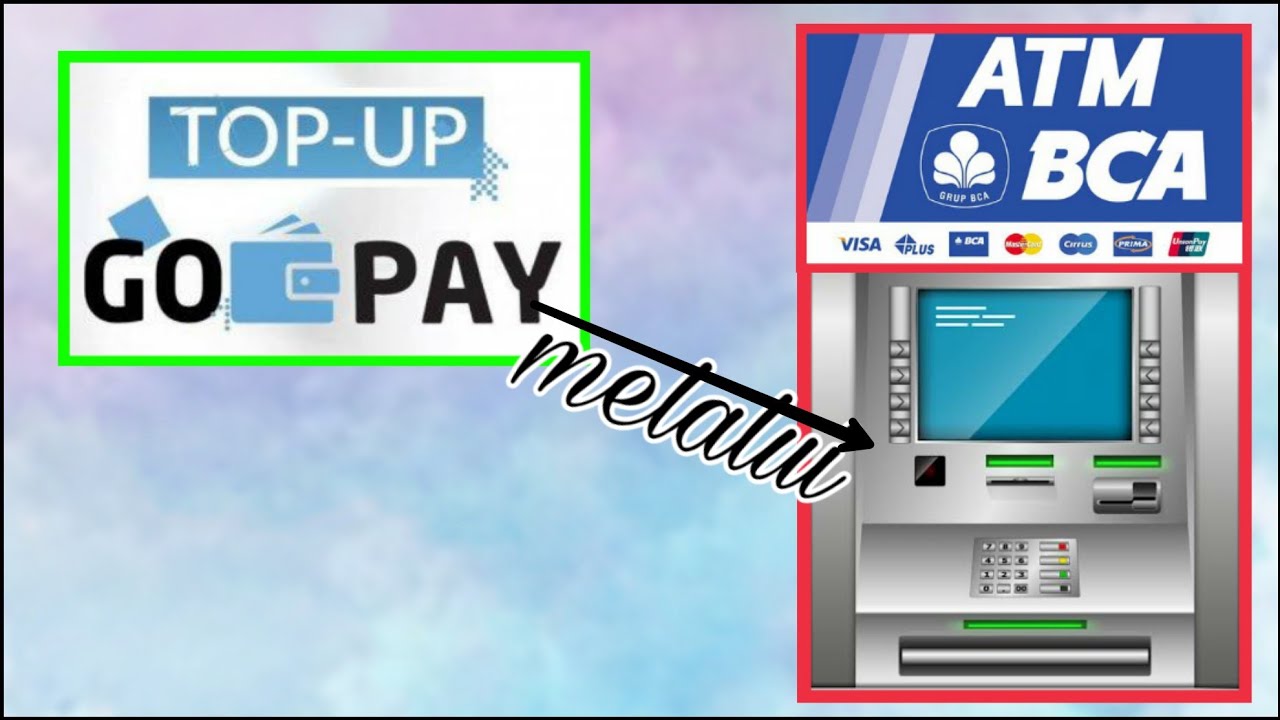 Cara isi saldo gopay lewat atm BCA 