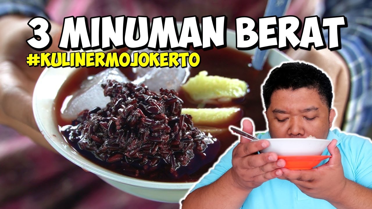 BUBUR SERUNTUL, ES DUREN & ES TAPE KETAN IRENG - 3 Minuman Khas Mojokerto