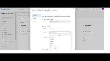 9 Azure Boards - Customize Work Item Templates (add new controls, configure rule based updates)
