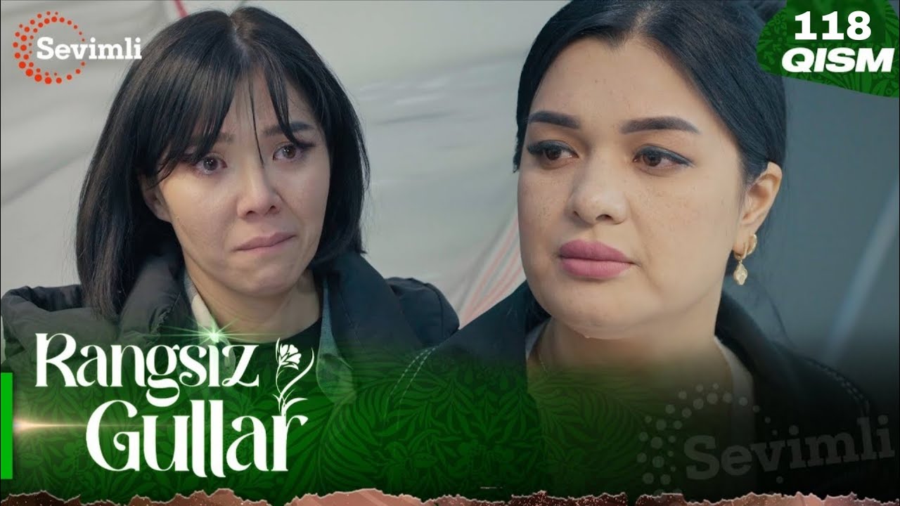 Rangsiz gullar 118-qism (milliy serial)| Рангсиз гуллар 118-қисм (миллий сериал)| review 