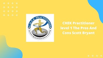 Paul CHEK Practitioner level 1 CourseThe Pros And Cons Of Doing Paul Chek  Practitioner Course Scott