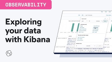 Exploring and querying your data with Kibana