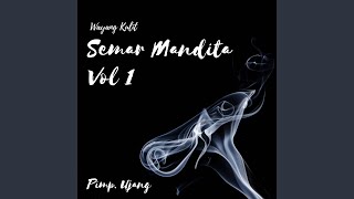 Download Lagu Semar Mandita Vol 1 “ Download Lagu Semar Mandita Vol 1 “