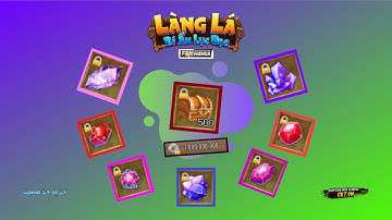 [Làng Lá Phiêu Lưu Ký] Ghép 500 Rương Đá , Phá 1Tỷ Bạc Khoá