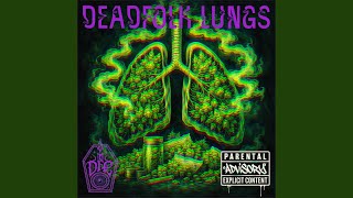DEADFOLK LUNGS
