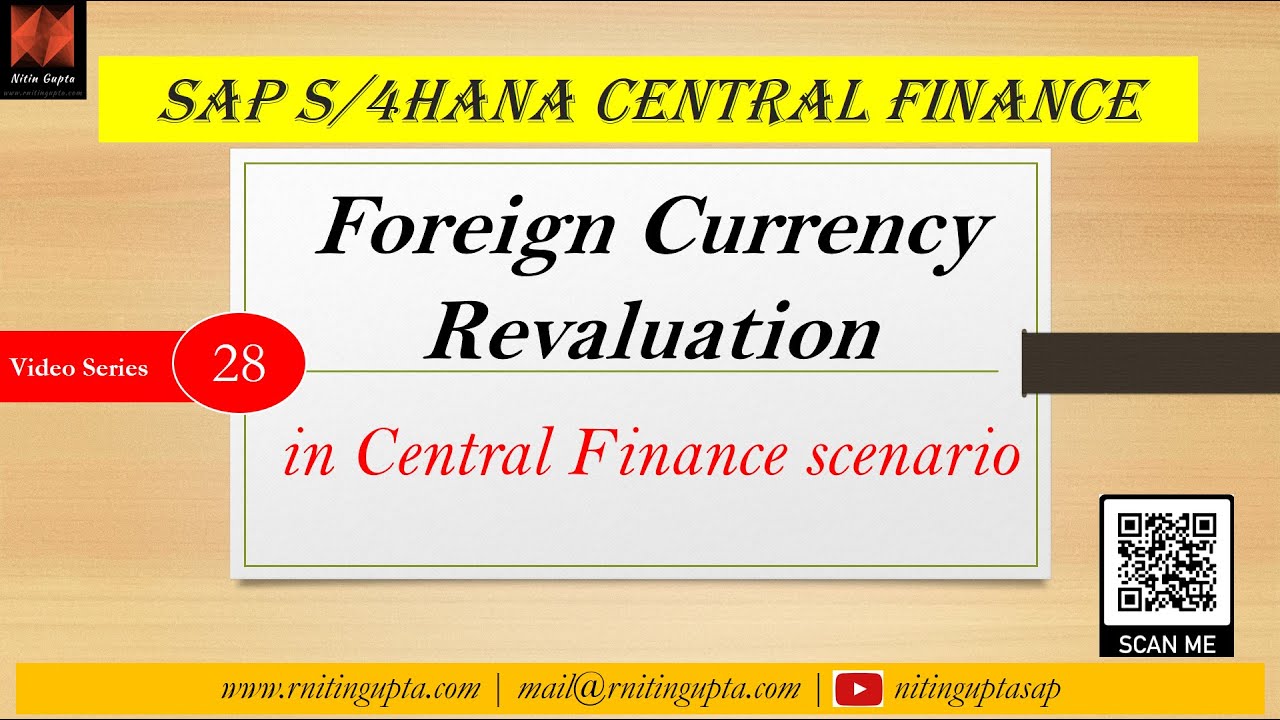 SAP Central finance & Foreign Currency Revaluation - FAQs - YouTube