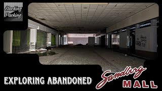 Exploring  Abandoned Sandburg Mall