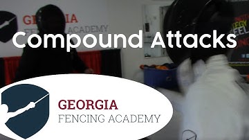 Fencing Lesson: Compound Attacks