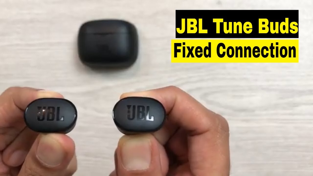 How to Fix Connection Problem for JBL Tune Buds - Android & iPhone 