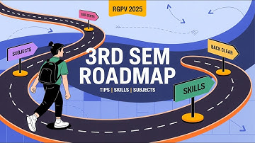 RGPV 3rd Sem Full Roadmap | Back Clear Tips, Important Subjects & Skills to Learn