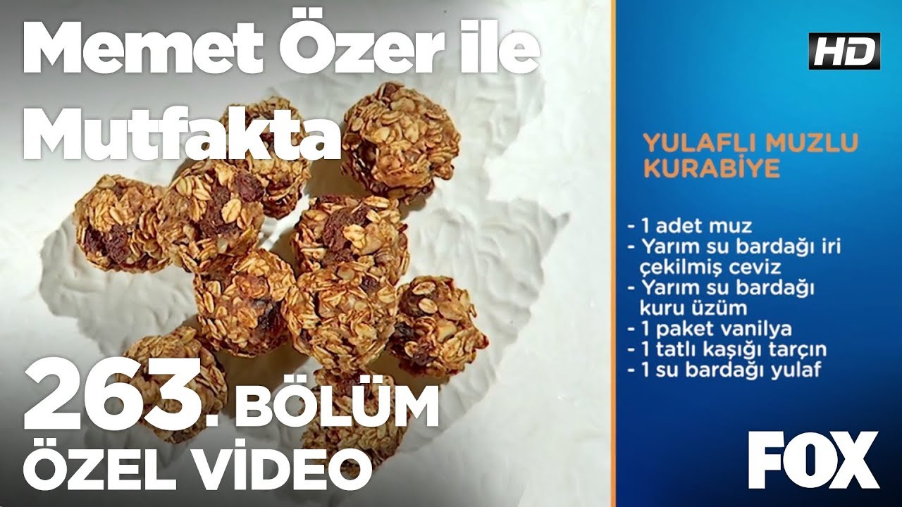 Yulaflı Muzlu Kurabiye… Memet Özer ile Mutfakta 263. Bölüm YouTube