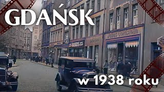 Miasto Gdańsk w 1938 roku na starym kolorowym filmie