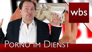 Porno Im Dienst Zulage Für Beamten Gestrichen Rechtsanwalt Christian Solmecke