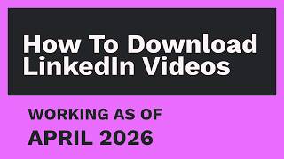 How to Download LinkedIn Videos [APRIL 2026] screenshot 3