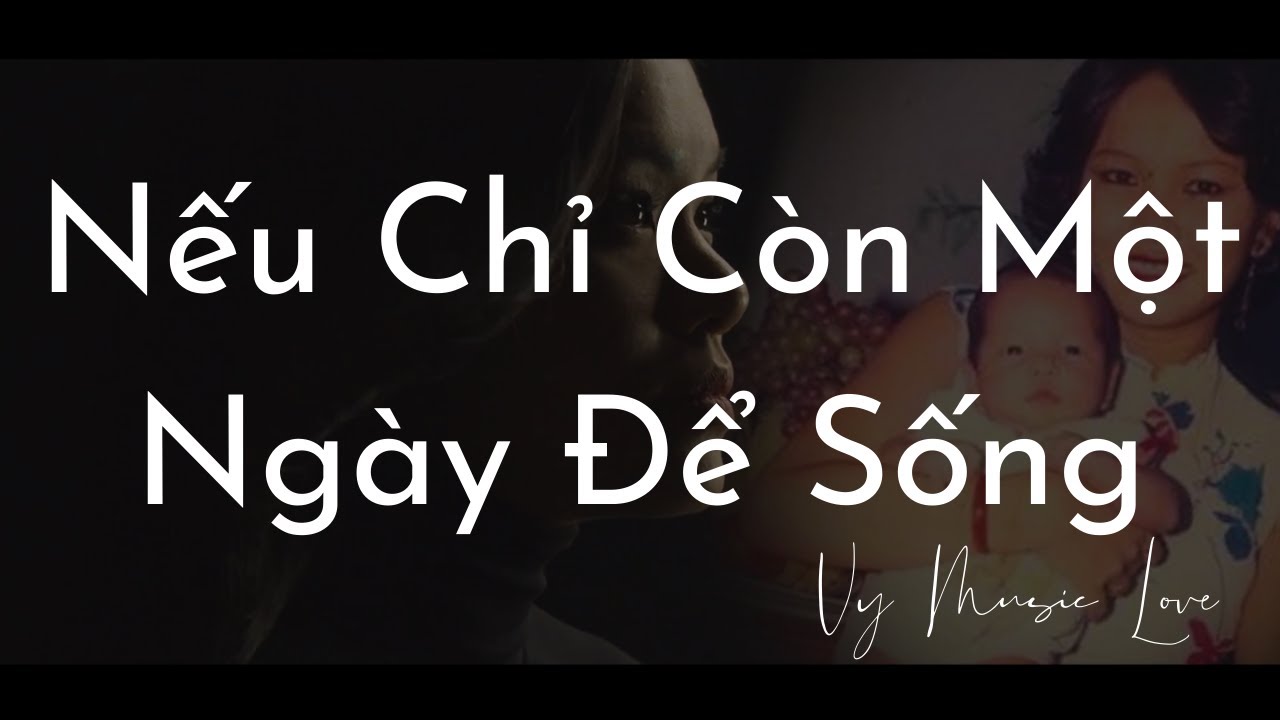 Nếu Chỉ Còn Một Ngày Để Sống